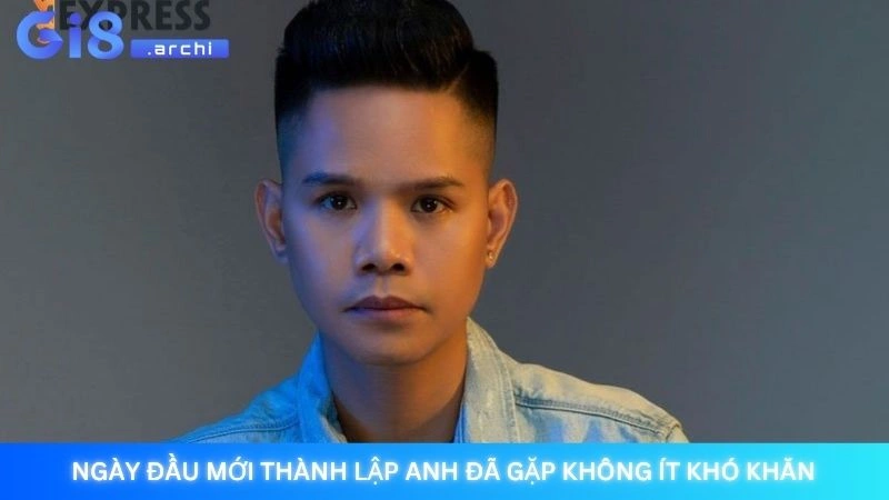 CEO Lã Phong Lâm - Người sáng lập và định hướng nhà cái Gi8 1 Ngày đầu mới thành lập anh đã gặp không ít khó khăn