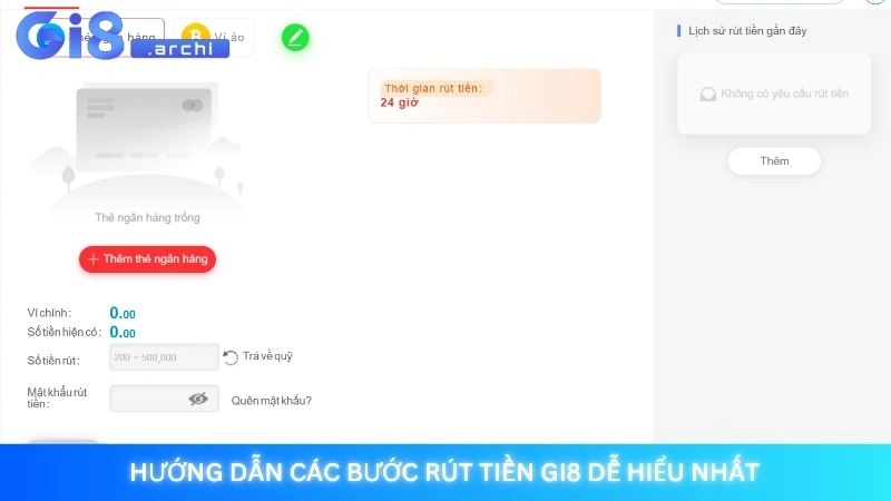 Rút tiền Gi8 - Giao dịch an toàn, tiền về siêu tốc 2 Hướng dẫn các bước Rút tiền Gi8 dễ hiểu nhất