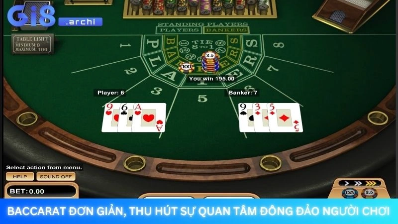 Baccarat đơn giản, thu hút sự quan tâm đông đảo người chơi