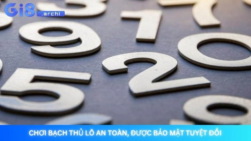 Bạch thủ lô - Cách bắt 1 con lô duy nhất cực chuẩn từ cao thủ 3 Chơi bạch thủ lô an toàn, được bảo mật tuyệt đối