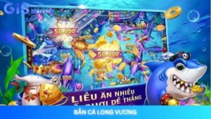 Bắn cá Long Vương Gi8