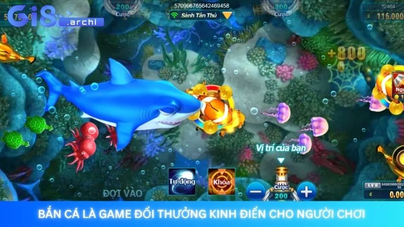 Bắn cá là game đổi thưởng kinh điển cho người chơi