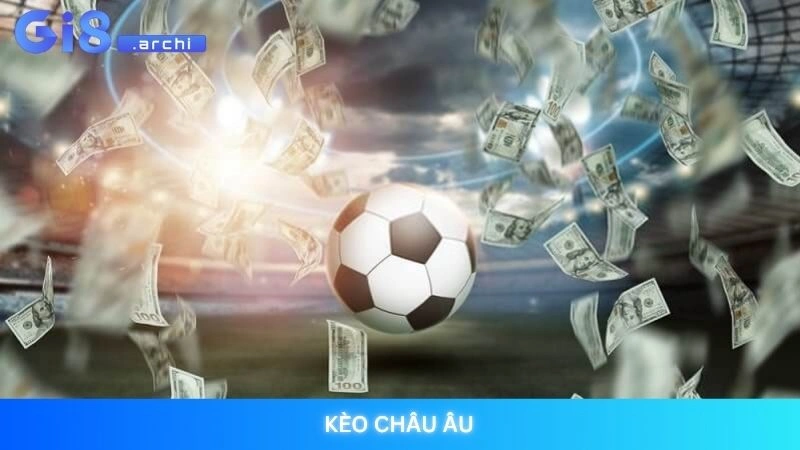 Kèo châu Âu - Bí quyết đọc kèo 1X2 bất bại từ chuyên gia 1 Kèo châu Âu