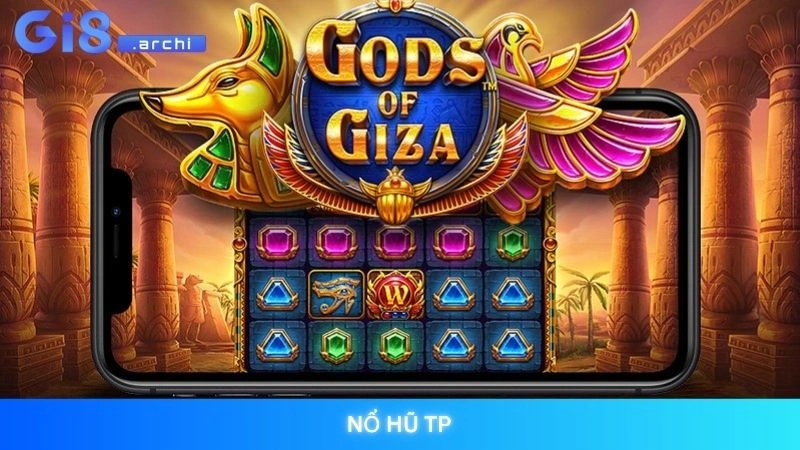 Nổ hũ TP Gi8 - Khám phá sảnh slot TP Gaming mới lạ 1 Nổ hũ TP Gi8