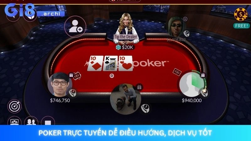 Poker Gi8 - Đấu trí tại sảnh game poker đẳng cấp nhất 2 Poker trực tuyến dễ điều hướng, dịch vụ tốt