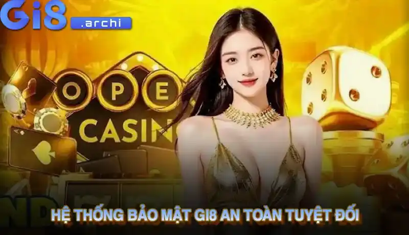 Hệ thống bảo mật Gi8 an toàn tuyệt đối Hệ thống bảo mật Gi8 an toàn tuyệt đối